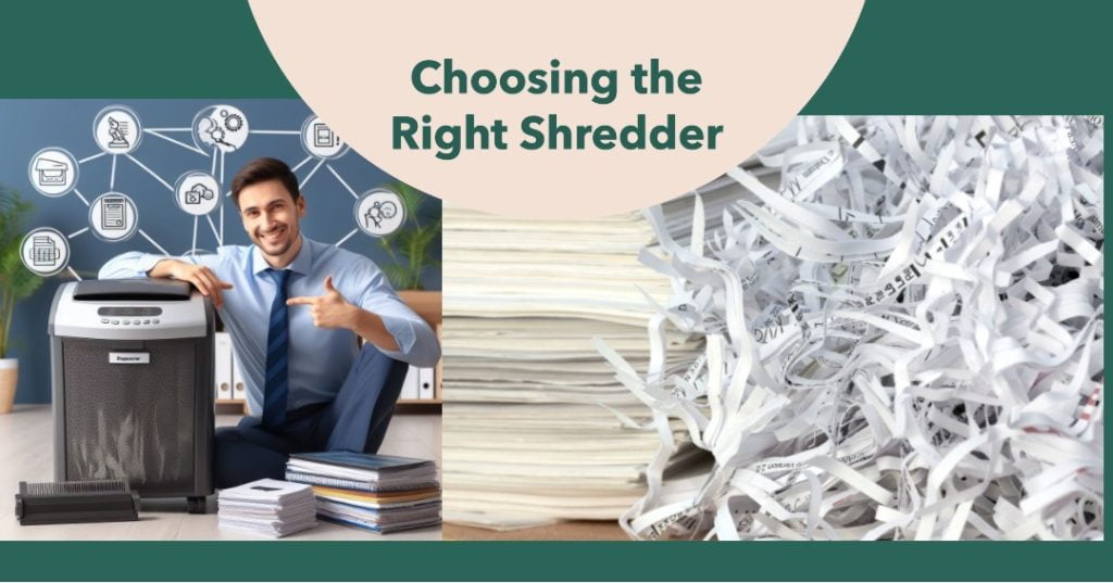 Choosing the Right Shredder