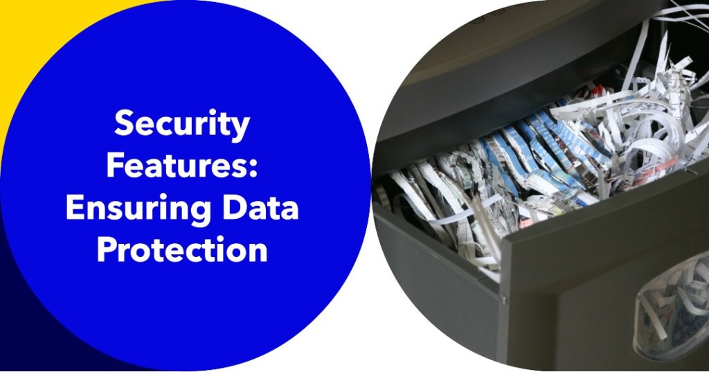 Security Features Ensuring Data Protection